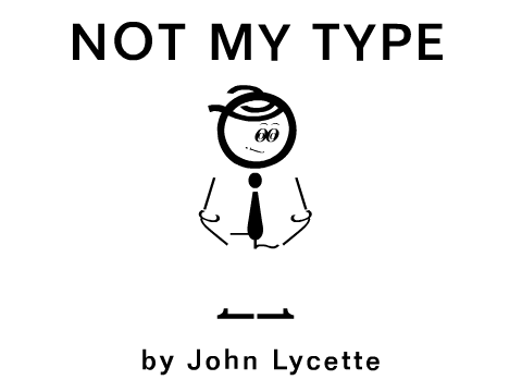Not my type